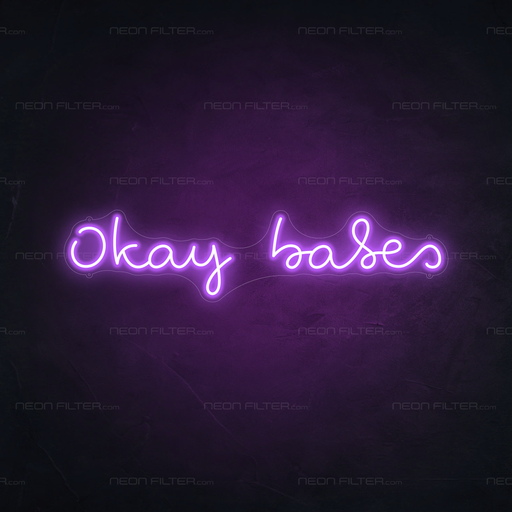 Okay Babes Neon Sign in Hopeless Romantic Purple