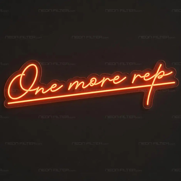 One More Rep Neon Sign for Gym Decor - Neon Filter