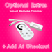 Optional Extra - Smart Remote Dimmer