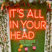 Orange It's All In Your Head Neon Sign by stressmattershq