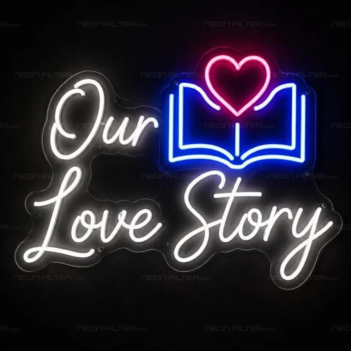Our Love Story Book Neon Sign for Wedding Decor - Neon Filter