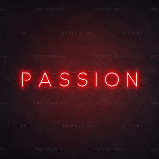 Passion Neon Sign in Hot Mama Red