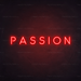 Passion Neon Sign in Hot Mama Red