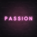 Passion Neon Sign in Pastel Pink