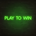 Play To Win Neon Sign in Glow Up Green