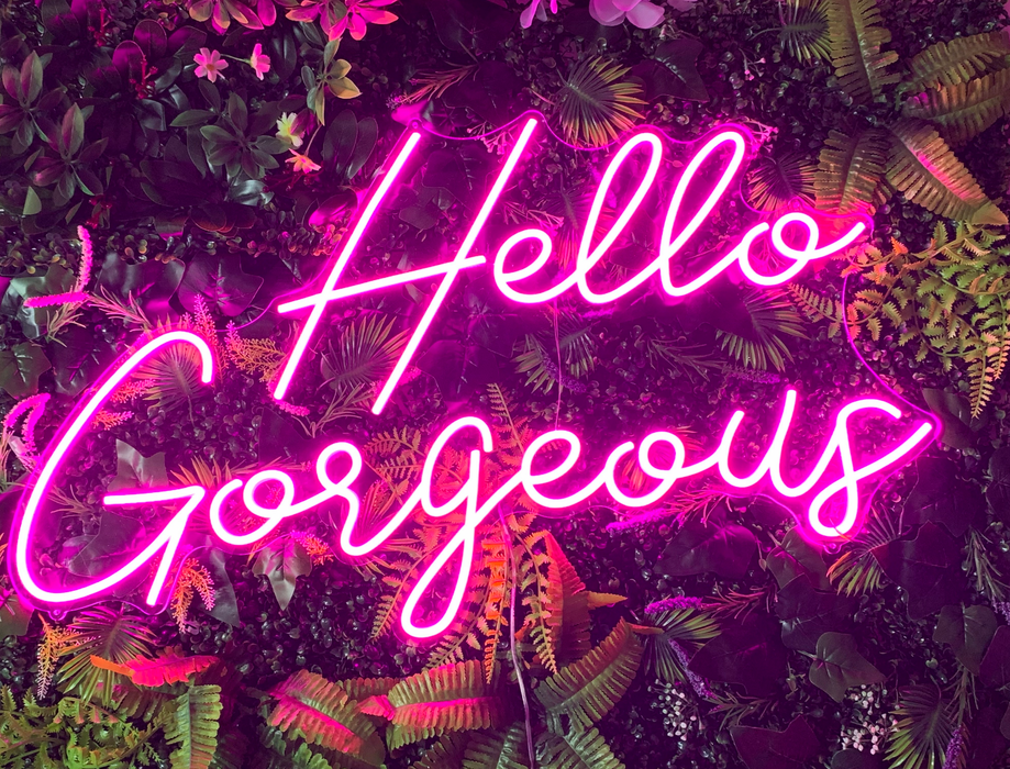 Hello Gorgeous Neon Sign