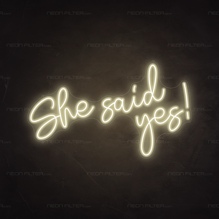 She Said Yes! Neon Sign in Cosy Warm White