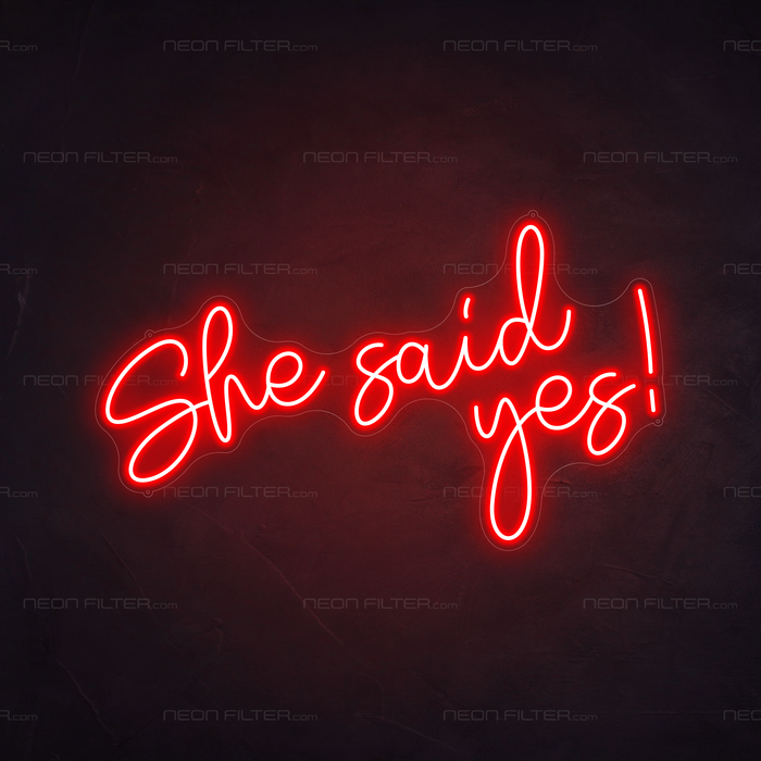 She Said Yes! Neon Sign in Hot Mama Red