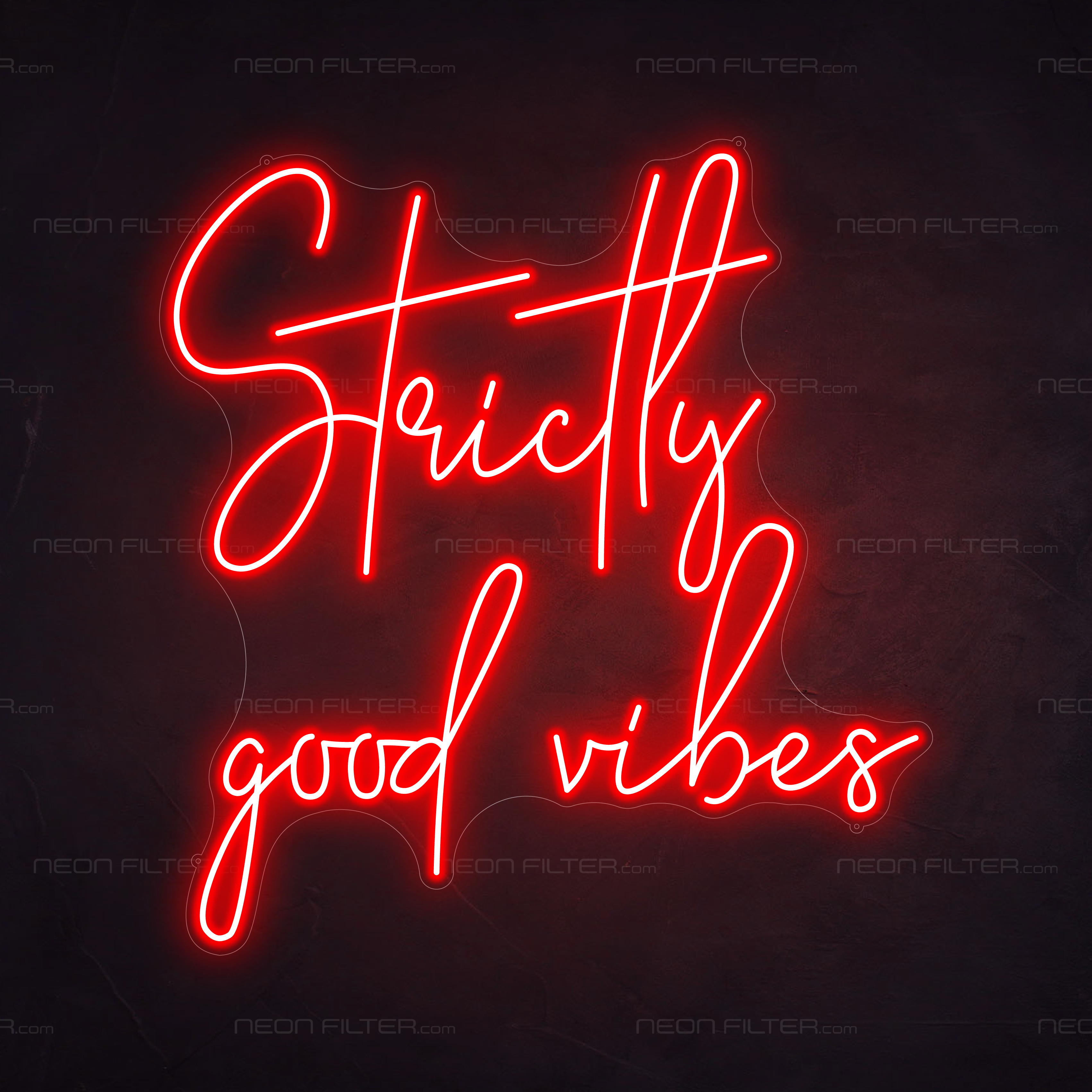 Strictly Good Vibes Neon Sign in Hot Mama Red