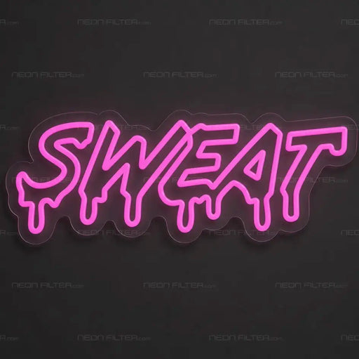 Sweat Neon Sign for Gym Decor - Neon Filter