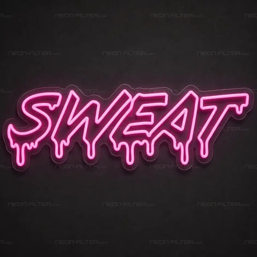 Sweat Neon Sign for Gym Decor - Neon Filter