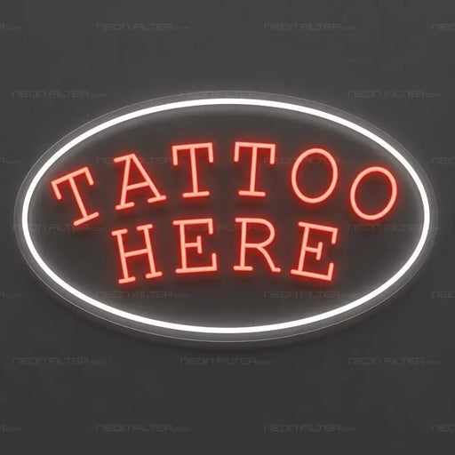 Tattoo Here Neon Sign for TattooStudio Decor - Neon Filter
