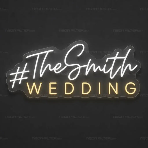 #TheSmith Wedding Neon Sign for Wedding Decor - Neon Filter