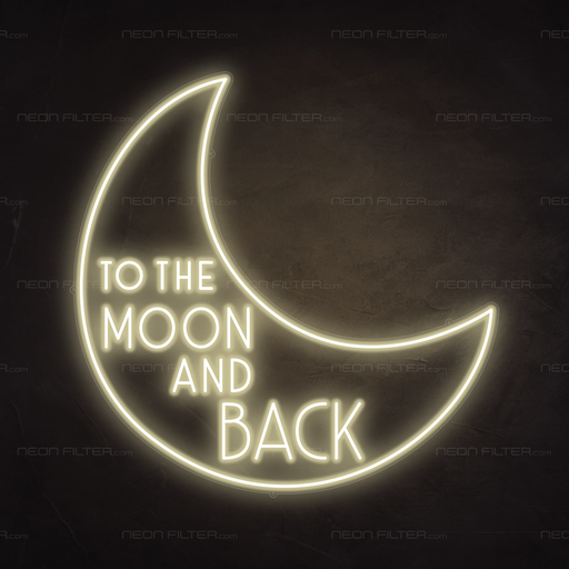 To The Moon And Back Neon Sign in Cosy Warm White