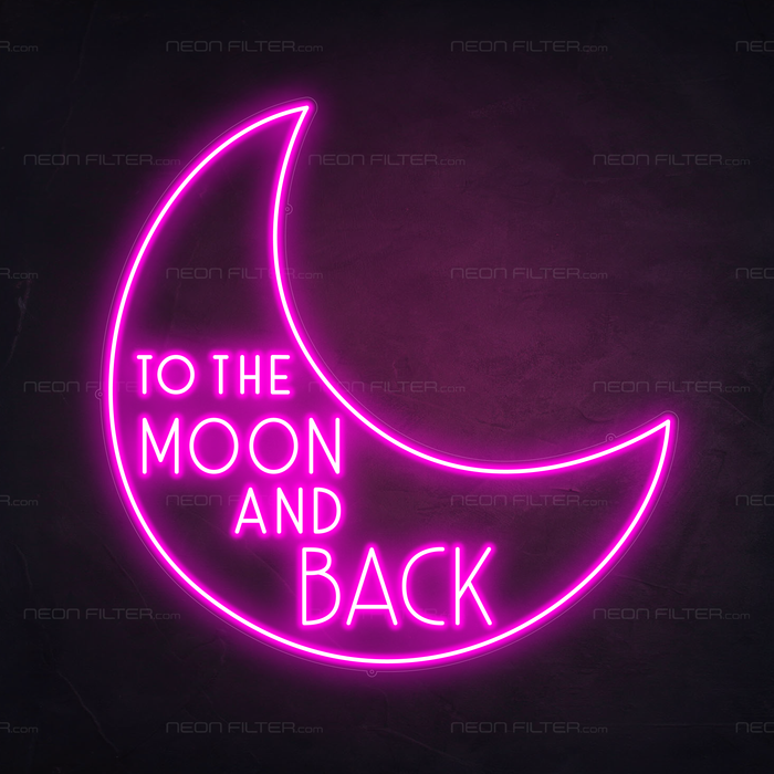 To The Moon And Back Neon Sign in Love Potion Pink