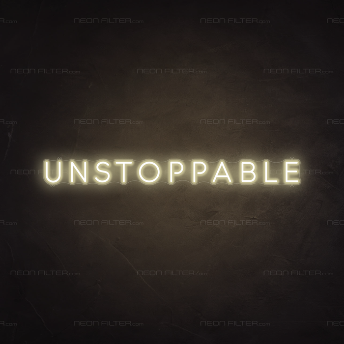 Unstoppable Neon Sign in Cosy Warm White