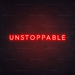 Unstoppable Neon Sign in Hot Mama Red