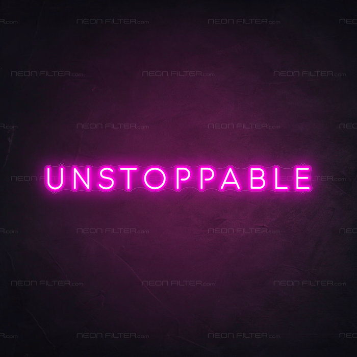 Unstoppable Neon Sign in Love Potion Pink