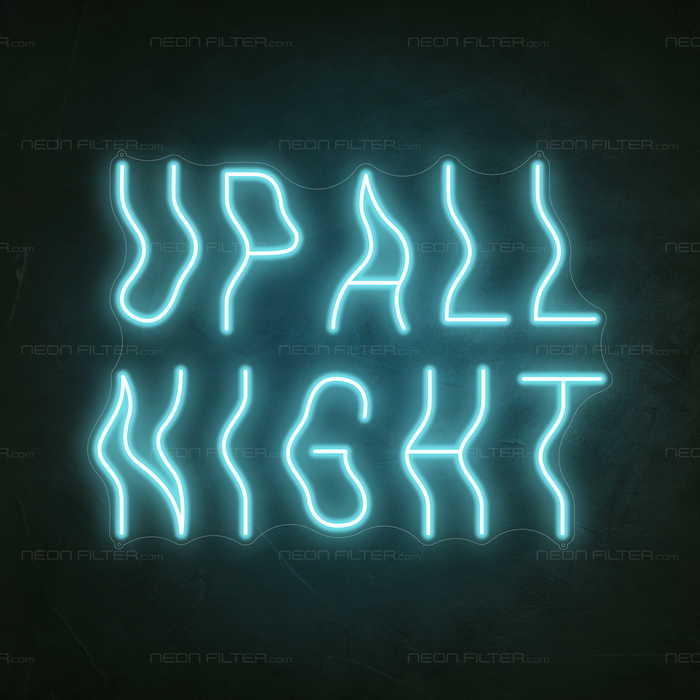 Up All Night Neon Sign in Glacier blue