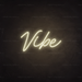 Vibe Neon Sign Neon Sign in Cosy Warm White