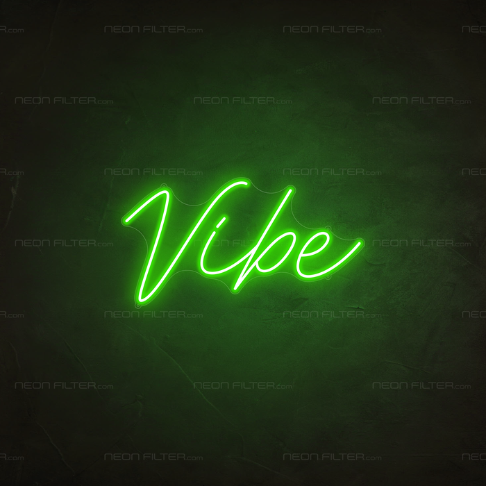 Vibe Neon Sign Neon Sign in Glow Up Green