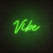 Vibe Neon Sign Neon Sign in Glow Up Green