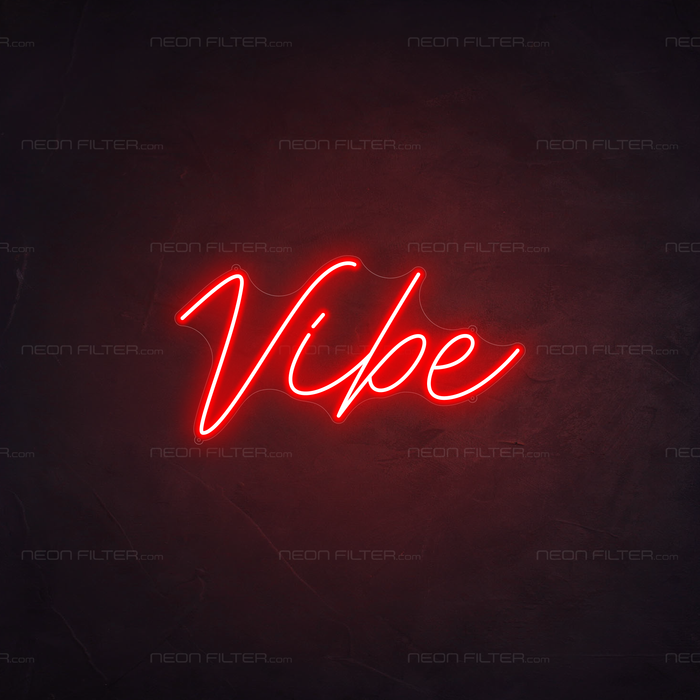 Vibe Neon Sign Neon Sign in Hot Mama Red