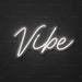 Vibe Neon Sign