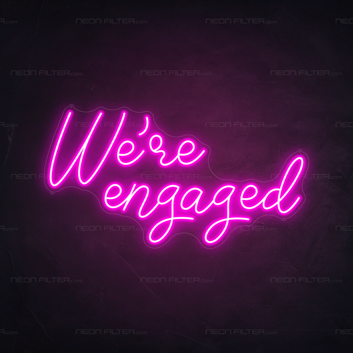 We're Engaged Neon Sign in Love Potion Pink