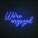 We're Engaged Neon Sign in Santorini Blue