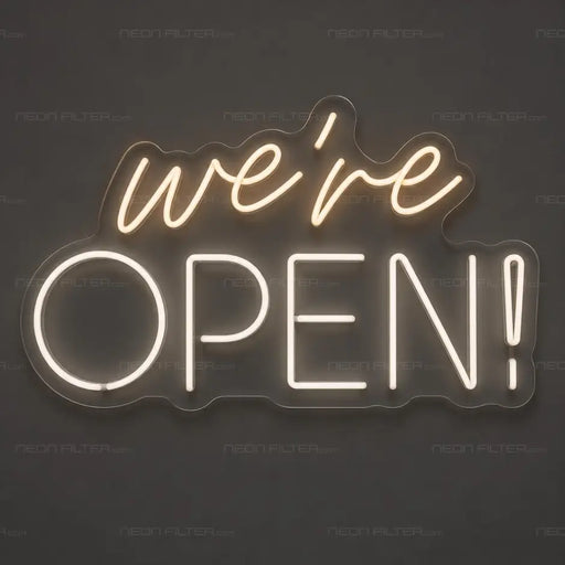We’re Open Neon Sign for RetailShop Decor - Neon Filter
