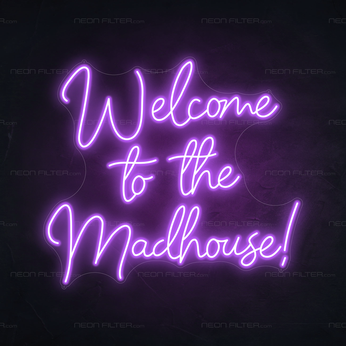 Welcome To The Madhouse_ Neon Sign in Hopeless Romantic Purple