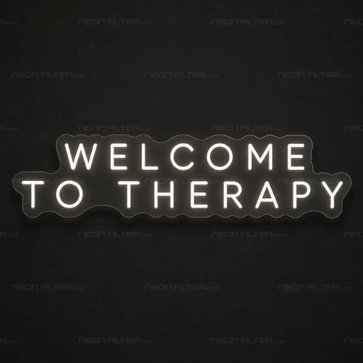Welcome To Therapy Neon Sign
