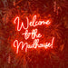 Welcome to the madhouse neon sign