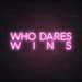 Who Dares, Wins Neon Sign in Pastel Pink