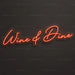 Wine & Dine Neon Sign for BarPub Decor - Neon Filter