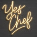 Yes Chef Neon Sign for Kitchen Decor - Neon Filter