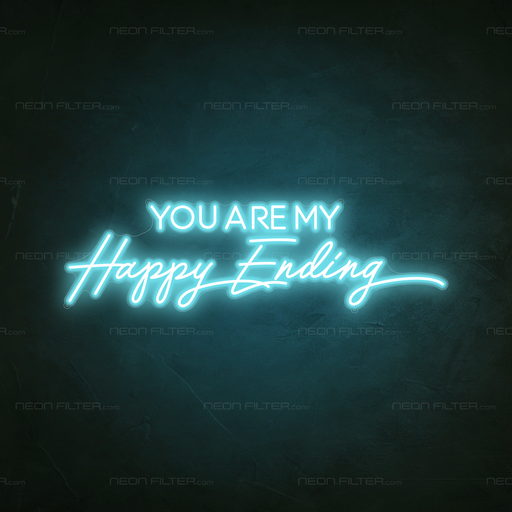 You Are My Happy Ending Neon Sign in Glacier blue