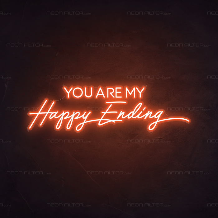 You Are My Happy Ending Neon Sign in Sunset Orange