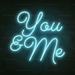 You & Me Neon Sign in Glacier blue