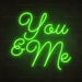 You & Me Neon Sign in Glow Up Green