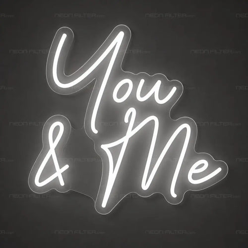 You & Me Script Neon Sign for Wedding Decor - Neon Filter