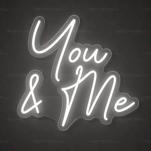 You & Me Script Neon Sign for Wedding Decor - Neon Filter