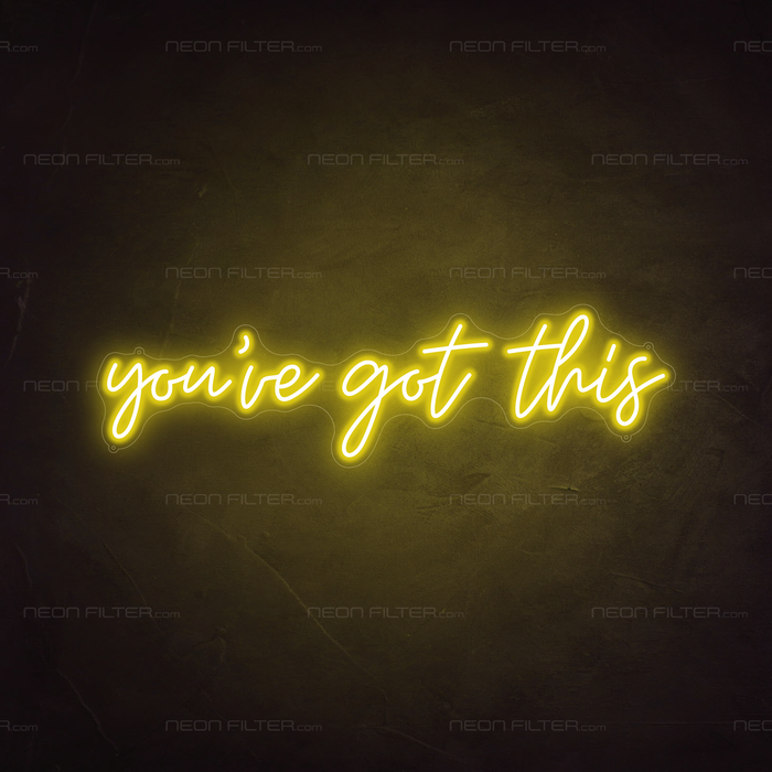 You've Got This Neon Sign in Paradise Yellow