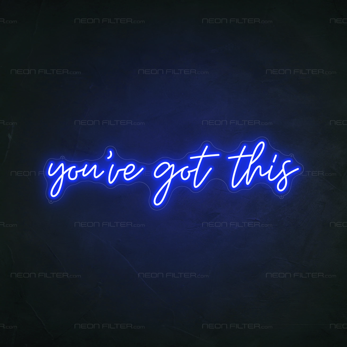 You've Got This Neon Sign in Santorini Blue