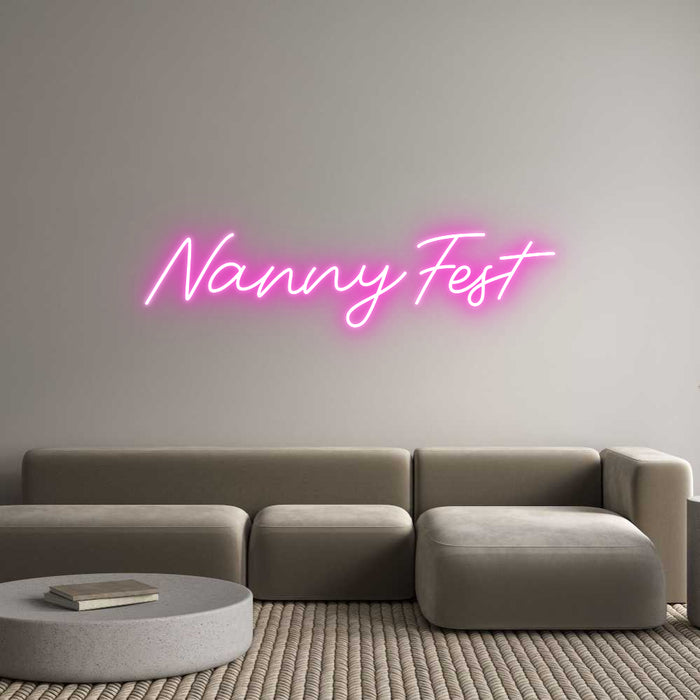 Custom Neon: NannyFest
