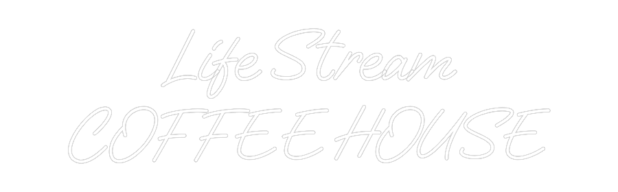 Custom Neon: Life Stream
...