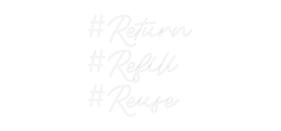 Custom Neon: #Return
#Ref...