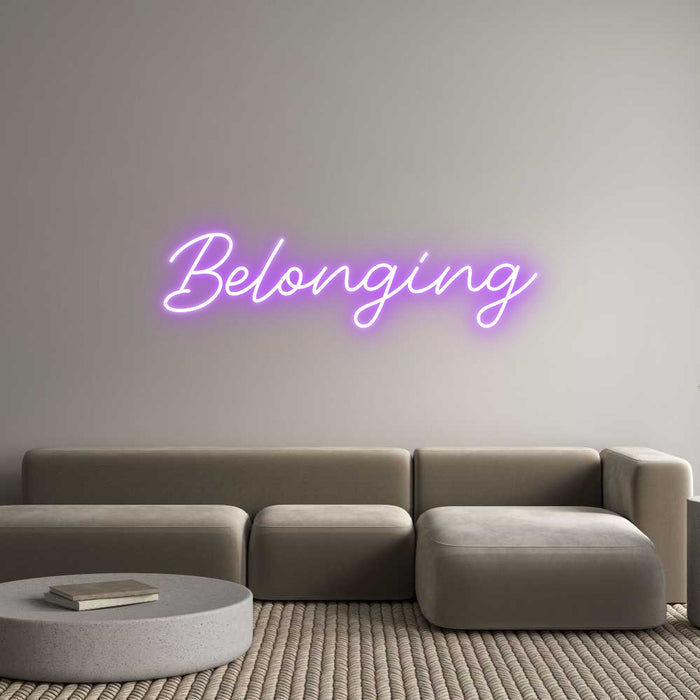 Custom Neon: Belonging
