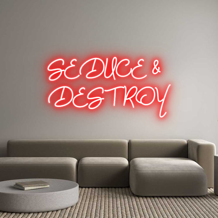 Custom Neon: SEDUCE &
DES...